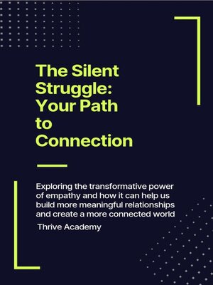 cover image of The Silent Struggle Your Path to Connection